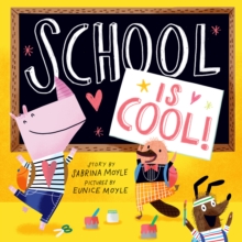 Image for School Is Cool! (A Hello!Lucky Book)