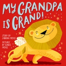 Image for My Grandpa Is Grand! (A Hello!Lucky Book)