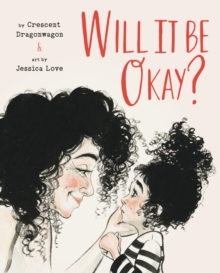 Image for Will It Be Okay?