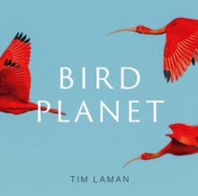 Image for Bird Planet: A Photographic Journey
