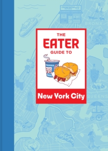 Image for Eater Guide to New York City