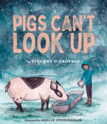 Image for Pigs Can't Look Up