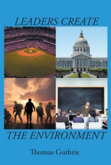 Image for Leaders Create the Environment
