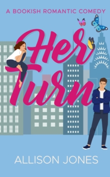 Image for Her Turn: A Bookish Romantic Comedy