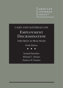 Image for Cases and Materials on Employment Discrimination, the Field as Practiced