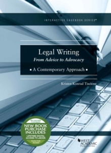 Image for Legal writing  : from advice to advocacy, a contemporary approach