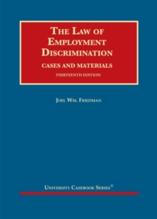 Image for The Law of Employment Discrimination : Cases and Materials