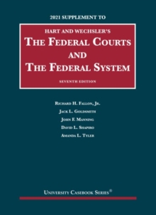Image for The Federal Courts and the Federal System, 2021 Supplement