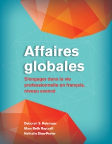 Image for Affaires globales: s'engager dans la vie professionnelle en francais, niveau avance
