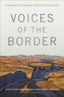 Image for Voices of the border: testimonios of migration, deportation, and asylum