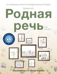 Rodnaya rech’ with website: An Introductory Course for Heritage Learners of Russian