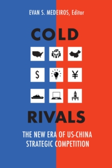 Image for Cold Rivals: The New Era of US-China Strategic Competition