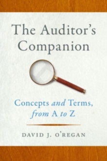 The Auditor’s Companion: Concepts and Terms, from A to Z