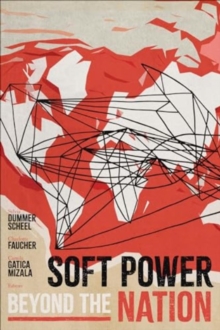 Image for Soft Power beyond the Nation