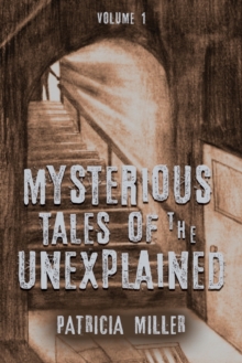 Image for Mysterious Tales of the Unexplained
