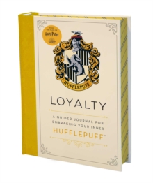 Image for Harry Potter: Loyalty : A Guided Journal for Embracing Your Inner Hufflepuff