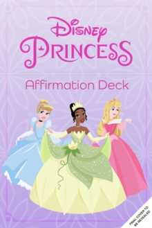 Image for Disney Princess Affirmation Cards : 52 Ways to Celebrate Inner Beauty, Courage, and Kindness (Children's Daily Activities Books, Children's Card Games Books, Children's Self-Esteem Books)