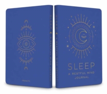 Sleep: A Restful Mind Journal