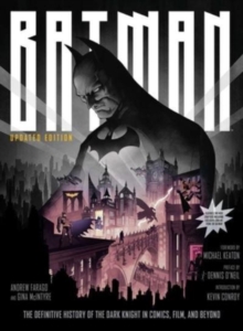 Image for Batman: The Definitive History of the Dark Knight in Comics, Film, and Beyond (Updated Edition)