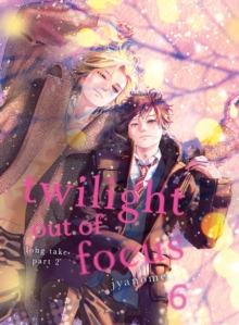 Image for Twilight Out of Focus 6: Long Take Part 2