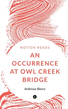 Image for An Occurrence at Owl Creek Bridge