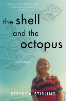 The Shell and the Octopus: A Memoir
