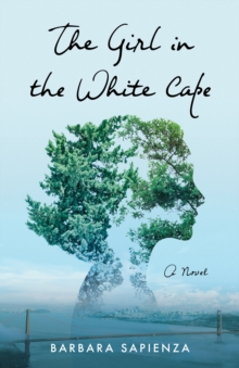 The Girl in the White Cape: A Novel