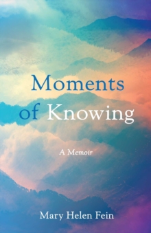 Image for Moments of Knowing