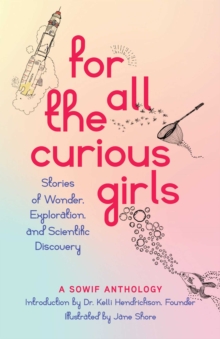 For All the Curious Girls