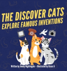 Image for The Discover Cats Explore Famous Inventions