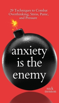 Image for Anxiety is the Enemy