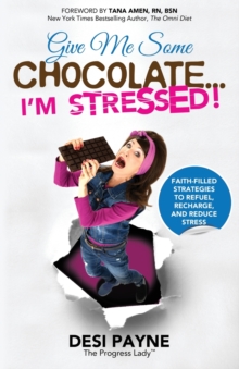 Image for Give Me Some Chocolate...I'm Stressed!