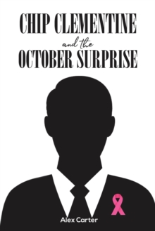 Image for CHIP CLEMENTINE & THE OCTOBER SURPRISE