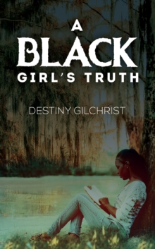 Image for A black girl's truth