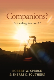 Image for Companions? : Is It Asking Too Much?