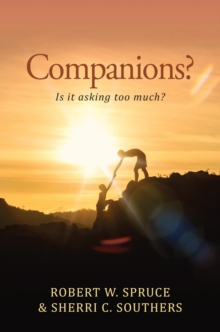 Image for Companions?: Is It Asking Too Much?