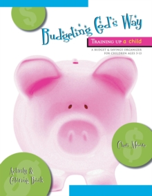 Image for Budgeting God's Way: Training Up A Child