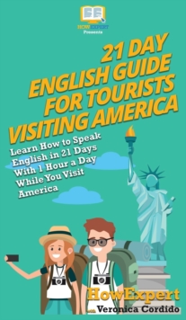 Image for 21 Day English Guide for Tourists Visiting America