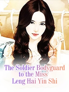 Image for Soldier Bodyguard to the Miss