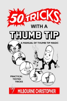 Image for Fifty Tricks With A Thumb Tip