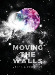 Image for Moving The Walls