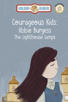 Image for Abbie Burgess: Lighthouse Lamps The Courageous Kids Series