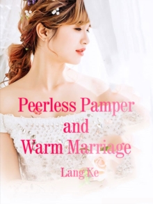 Image for Peerless Pamper and Warm Marriage