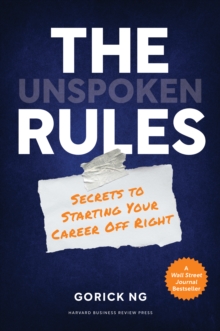 Image for The Unspoken Rules: Secrets to Starting Your Career Off Right