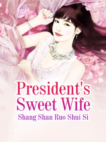 Image for President's Sweet Wife