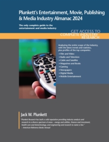 Image for Plunkett's Entertainment, Movie, Publishing & Media Industry Almanac 2024
