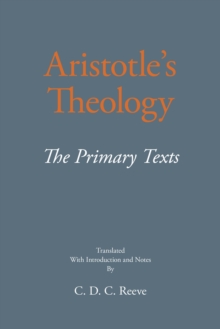 Aristotle’s Theology: The Primary Texts