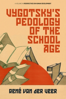Image for Vygotsky's Pedology of the School Age