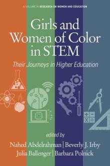 Image for Girls and women of color in STEM  : their journeys in higher education
