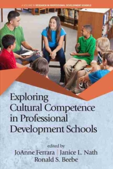 Image for Exploring Cultural Competence in Professional Development Schools